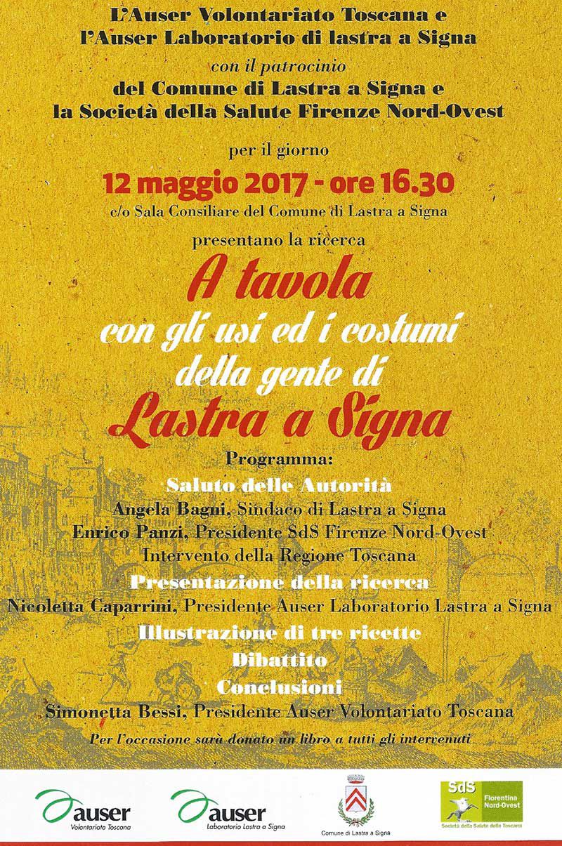 A tavola con gli usi ed i costumi della gente di Lastra a Signa A tavola con gli usi ed i costumi della gente di Lastra a Signa