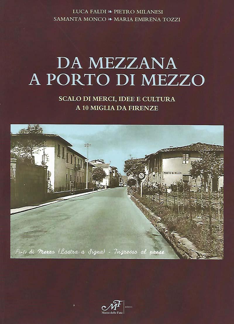Da mezzana a Porto di Mezzo Da mezzana a Porto di Mezzo