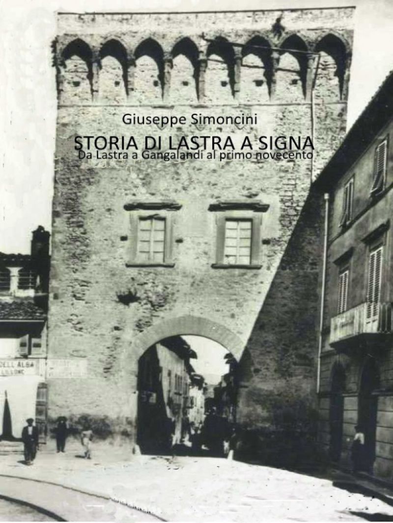 e-book Storia di Lastra a Signa e-book Storia di Lastra a Signa