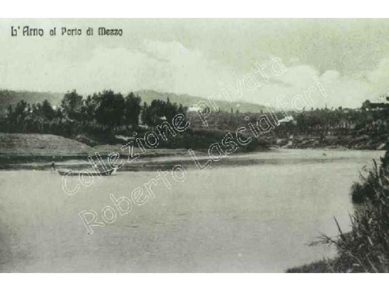 Porto di Mezzo. L`Arno - 1913  (Lastra a Signa)