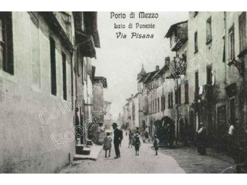 Porto di Mezzo. Via Pisana lato di ponente - 1913  (Lastra a Signa)