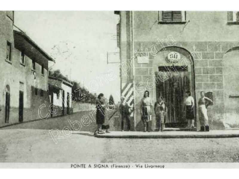 Ponte a Signa. Via Livornese 1940