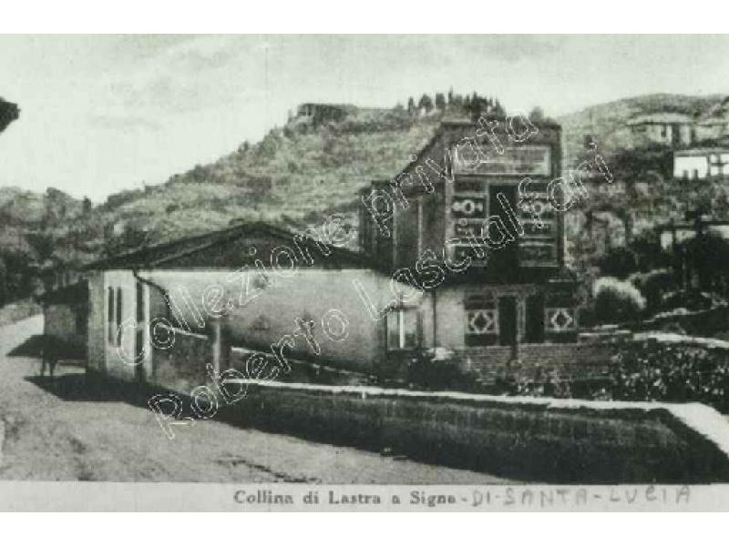 Lastra a Signa - Collina di Santa Lucia - 1930