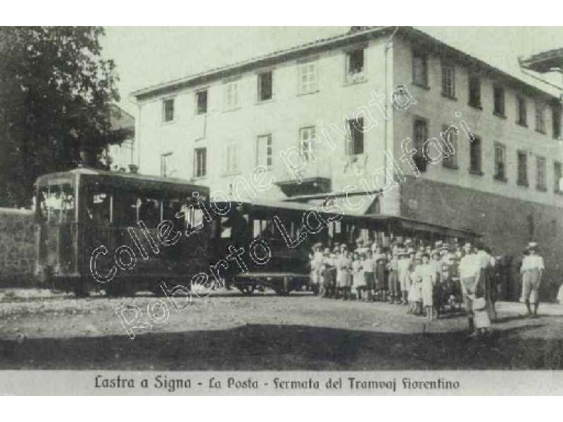 Lastra a Signa. La Posta. Fermata del tramway fiorentino 1915