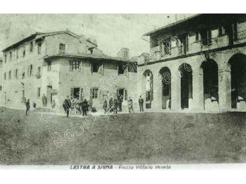 Lastra a Signa Piazza Vittorio Veneto 1926 | Lastra a Signa