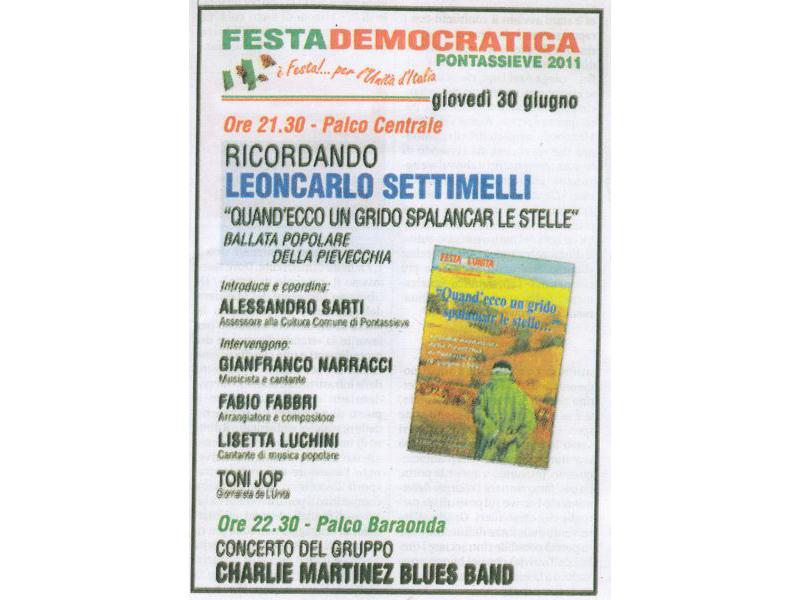 Festa Democratica di Pontassieve, ricordo di Leoncarlo Settimelli (2011)